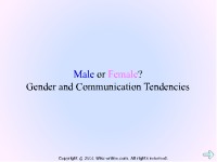 Male or Female?  Gender and Communication Tendencies