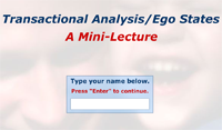 Mini-Lecture: Transactional Analysis/Ego States