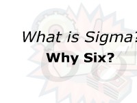 What is Sigma?  Why Six?