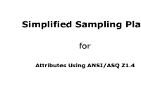Simplified Sampling Plans for Attributes (Z1.4)