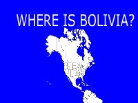 Where Is Bolivia?