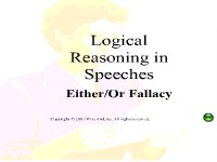 Logical Reasoning in Speeches -"Either/Or" Fallacy