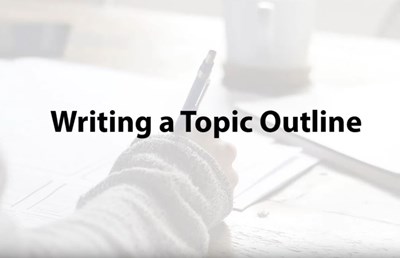 Writing a Topic Outline