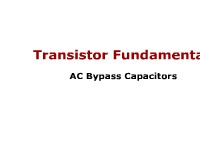 Transistor Fundamentals:  AC Bypass Capacitors