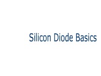Silicon Diode Basics