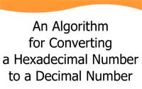 An Algorithm for Converting a Hexadecimal Number to a Decimal Number