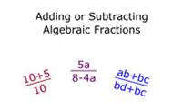 Adding or Subtracting Algebraic Fractions