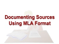 Documenting Sources Using MLA Format