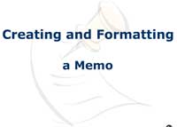 Creating and Formatting a Memo