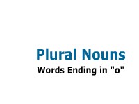 Plural Nouns: Words Ending in "o"