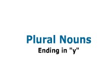 Plural Nouns - Words Ending in "y"