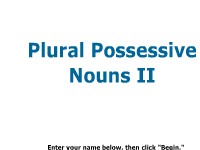Plural Possessive Nouns II