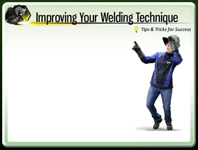 Improving Your Welding Technique